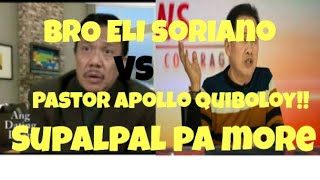 BRO ELI SORIANO vs QUIBOLOY SUPALPAL PA MORE [upl. by Dyrraj]