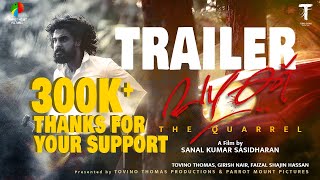 VAZHAKK The Quarrel  Official Trailer 2K  Sanal Kumar Sasidharan  Tovino Thomas [upl. by Acinaj328]