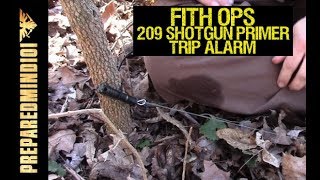 Fith Ops Perimeter Alarms PT 1 209 Primer Trip Alarm  Preparedmind101 [upl. by Rolyat]