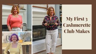 My First 3 Cashmerette Club Makes [upl. by Hannavas]