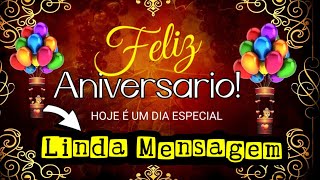 🎉 Mensagem linda de feliz aniversário para emocionar alguém especial🌺 [upl. by Icaj]