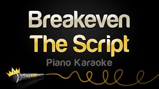 The Script  Breakeven Piano Karaoke [upl. by Julian]