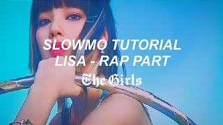 THE GIRLS  LISA BLACKPINK RAP PART SLOWMO TUTORIAL Letra Fácil  Pronunciación Fácil [upl. by Eliott]