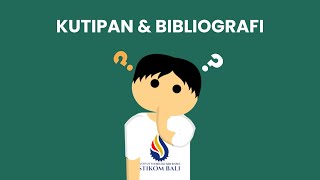 Apa sih Kutipan dan Bibliografi itu [upl. by Ennovihc]