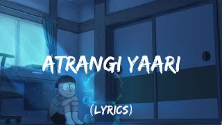 Atrangi Yaari Lyrics Amitabh Bachchan  Farhan Akhtar [upl. by Emily]