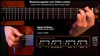 Águas de Março Waters of March  Bossa Nova Guitar Lesson 19 Advanced Phrase 3333 [upl. by Essirehs]