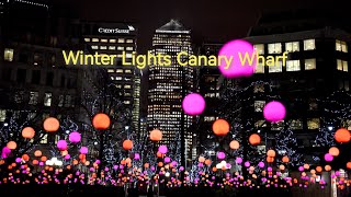 Winter Lights at Canary Wharf 2024 [upl. by Nilecoj]