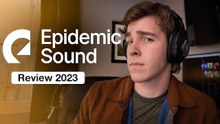 I Tried Epidemic Sound in 2023  REVIEW [upl. by Ardnosak]