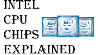 Intel CPUs Explained  difference between core i3 vs i5 vs i7 processors  i3 i5 i7 [upl. by Claudianus]