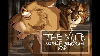 The Mute COMPLETE 6 Hour Bramblestar PMV MAP [upl. by Ittak628]