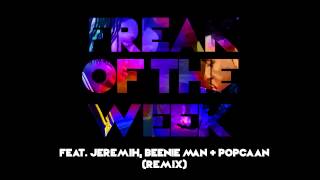 Krept amp Konan  Freak Of The Week Remix feat Jeremih Beenie Man amp Popcaan [upl. by Nuhsed]