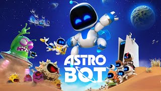 ASTRO BOT is Actually Amazing Lets Play All of it [upl. by Adria475]