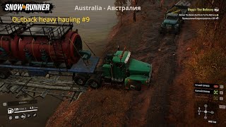 SnowRunner  Прохождение карты  Outback heavy hauling  Australia 9 [upl. by Janeczka]