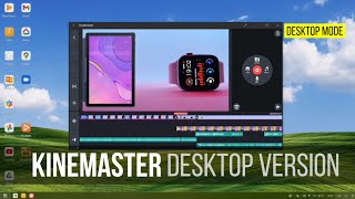 3 WAYS TO USE KINEMASTER ON A DESKTOP  KINEMASTER FOR DESKTOP PC [upl. by Ysle970]