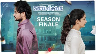 Student Web Series  Season Finale  Shanmukh Jaswanth  Subbu K  Infinitum Media [upl. by Pierrepont]