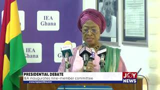 Presidential debate IEA inaugurates ninemember committee [upl. by Flowers]