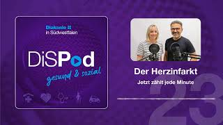 Podcast 23 Der Herzinfarkt – Jetzt zählt jede Minute [upl. by Darooge]