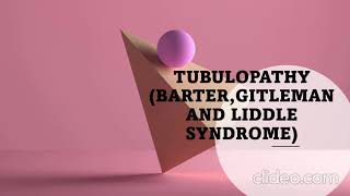 tubulopathy Barter Gitelman Liddle syndrome [upl. by Vharat]