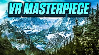 Skyrim VR Is A Masterpiece [upl. by Airym]