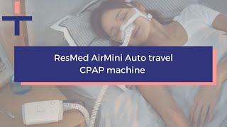 ResMed AirMini Auto travel CPAP machine  Intus Healthcare [upl. by Ardyth796]