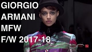 GIORGIO ARMANI  FALL WINTER 2017 2018  FULL FASHION SHOW HD [upl. by Leavelle]