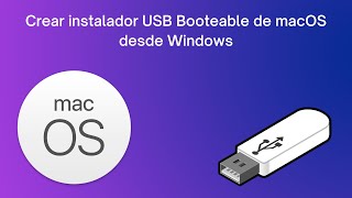 Crear instalador USB Booteable de macOS desde Windows [upl. by Avevoneg]