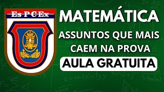 ESPCEX  AULA GRATUITA DE MATEMÁTICA ASSUNTOS QUE MAIS CAEM [upl. by Furmark]