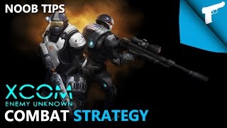 XCOM Enemy Unknown  Noob Tips Combat Strategy Revamped Version [upl. by Arries]