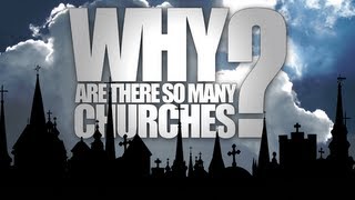 Why Are There So Many Churches [upl. by Freeland562]