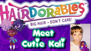 HAIRDORABLES Meet Cutie Kali [upl. by Weyermann]