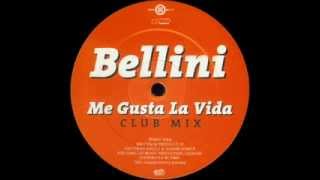 Bellini  Me gusta la vida Club Mix [upl. by Okia]