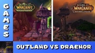 TDG Games  World of Warcraft  Outland vs Draenor Comparison [upl. by Jackquelin785]