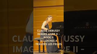 IMAGES LIVRE II  BOOK II IVCLOCHES A TRAVERS LES FEUILLES CLAUDE DEBUSSY [upl. by Pages]