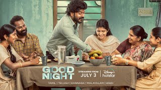 Good Night  Official Malayalam Trailer  Streaming from July 3  DisneyPlus Hotstar [upl. by Leahcym432]