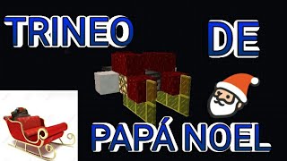 Cómo hacer el TRINEO DE PAPA NOELSANTA CLAUS FUNCIONA SIN MODS ESPECIAL DE NAVIDAD [upl. by Donella932]