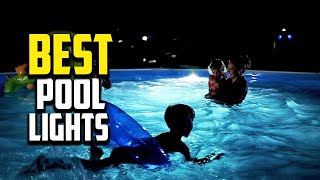 🔶The 10 Best Pool Lights of 2023 [upl. by Rafa]