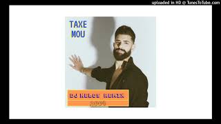 TAXE MOU dj nelos remix [upl. by Hebe]