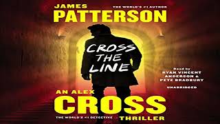 Alex Cross 24 Cross the Line  by James Patterson Audiobook [upl. by Ballinger]