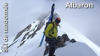 Ski de randonnée  refuge des Evettes  Traversée de lAlbaron  3637 m [upl. by Dej]