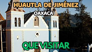 Que visitar en HUAUTLA DE JIMÉNEZ Oaxaca El Pueblo Mágico de los HONGOS ALUCINÓGENOS  Que hacer [upl. by Belsky]