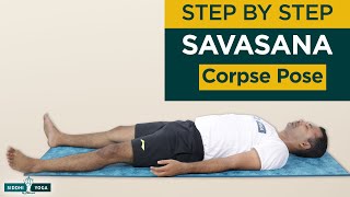 Savasana Corpse Pose Benefits How to Do amp Contraindications by Yogi Sandeep  Siddhi Yoga [upl. by Engapmahc]