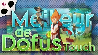 DOFUS TOUCH LES RAISONS DE JOUER A DOFUS TOUCH [upl. by Macegan909]