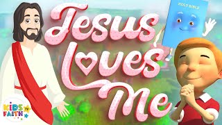 Jesus Loves Me Song and Lyrics Bible songs Kids Faith TV [upl. by Festus]