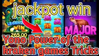 Yono Game Power Of Kraken  Power of The Kraken Game Grand Jackpot Win  yono games link [upl. by Bartolome]