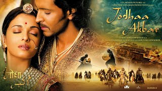 Jodhaa Akbar Full Movie with English Substitle [upl. by Katleen244]