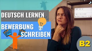 Deutsch lernen B2 Bewerbung schreiben [upl. by Gem]