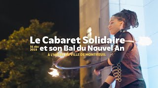 Le Cabaret Solidaire amp son Bal du Nouvel An 2024 [upl. by Wain]