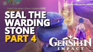 Seal the Warding Stone Genshin Impact Part 4 [upl. by Josee]