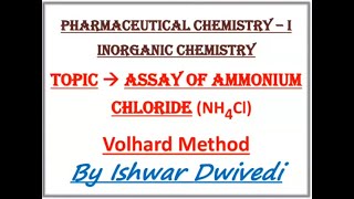 22 Assay of Ammonium Chloride by Volhard Method [upl. by Fredel]