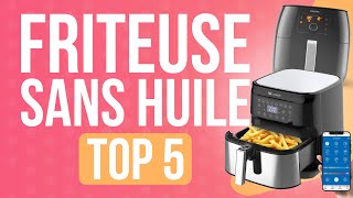 TOP5  MEILLEURE FRITEUSE SANS HUILE [upl. by Ainirtak]